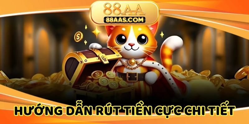 Hướng dẫn rút tiền 88AA cực kỳ chi tiết và đơn giản