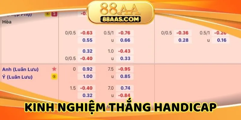Kinh nghiệm thắng lớn handicap